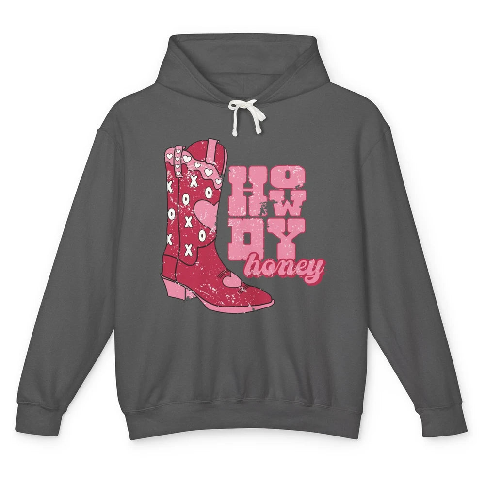 Cowgirl Boots Cowboy Honey Valentines Day Howdy Boho Love Unisex Lightweight Hoodie