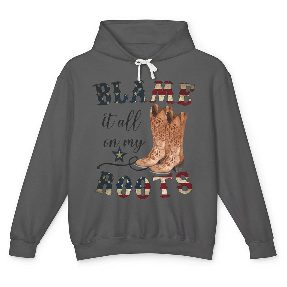 Retro US Flag Cowboy Boots Blame It All On My Roots Western Unisex Lightweight Hoodie