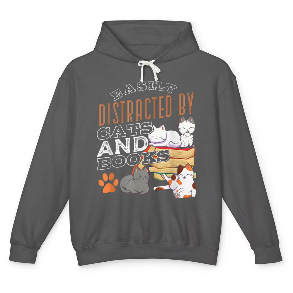 Easily Distracted By Cats And Books Pet Owner Kitten Reader Unisex Lightweight Hoodie