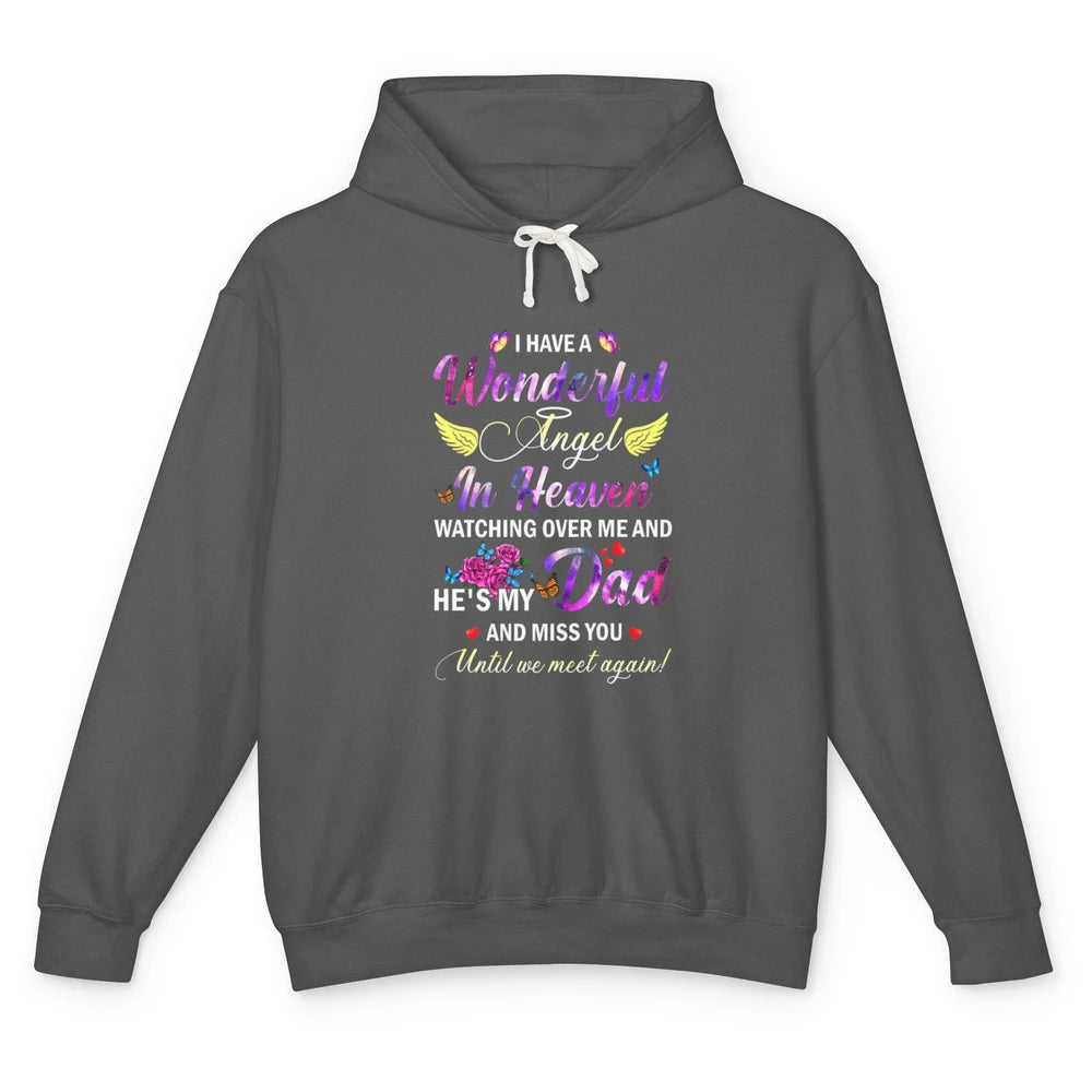 I Have An Angel In Heaven Dad In Heaven Angel Wings Guardian Unisex Lightweight Hoodie