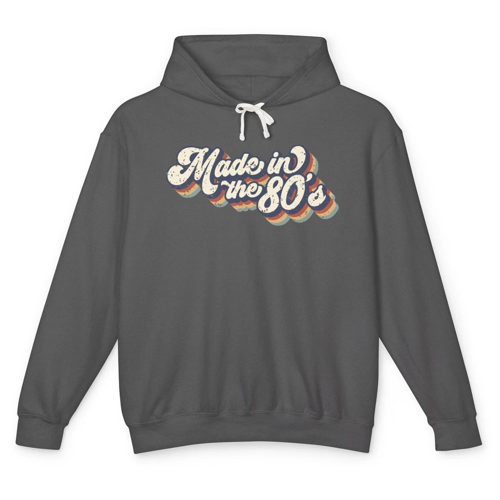 Retro Vintage Made In The 80's 1980s Born Birthday Day Gift Unisex Lightweight Hoodie