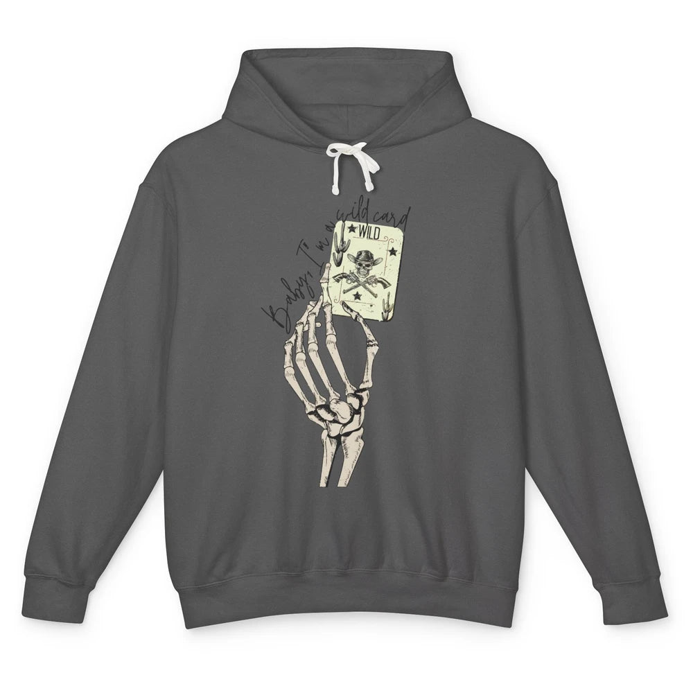 Skeleton Cowgirl Hand Baby I'm Wild Card Western Cowboy Hat Unisex Lightweight Hoodie