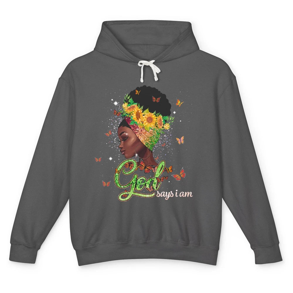 Sunflower Black Girl God Says I Am Butterflies Afro Woman Unisex Lightweight Hoodie