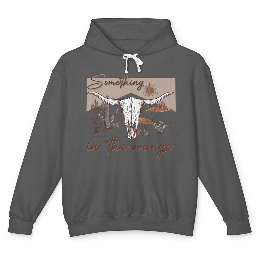 Desert Bull Skull Something In The Orange Western Country Unisex Lightweight Hoodie