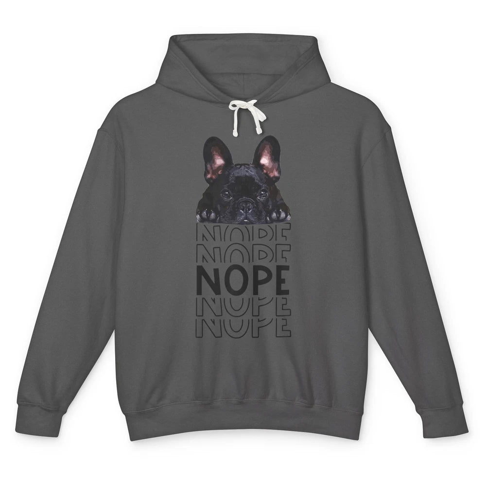 Nope Funny Lazy Black French Bulldog Lying Dog Owner Nap Unisex Lightweight Hoodie