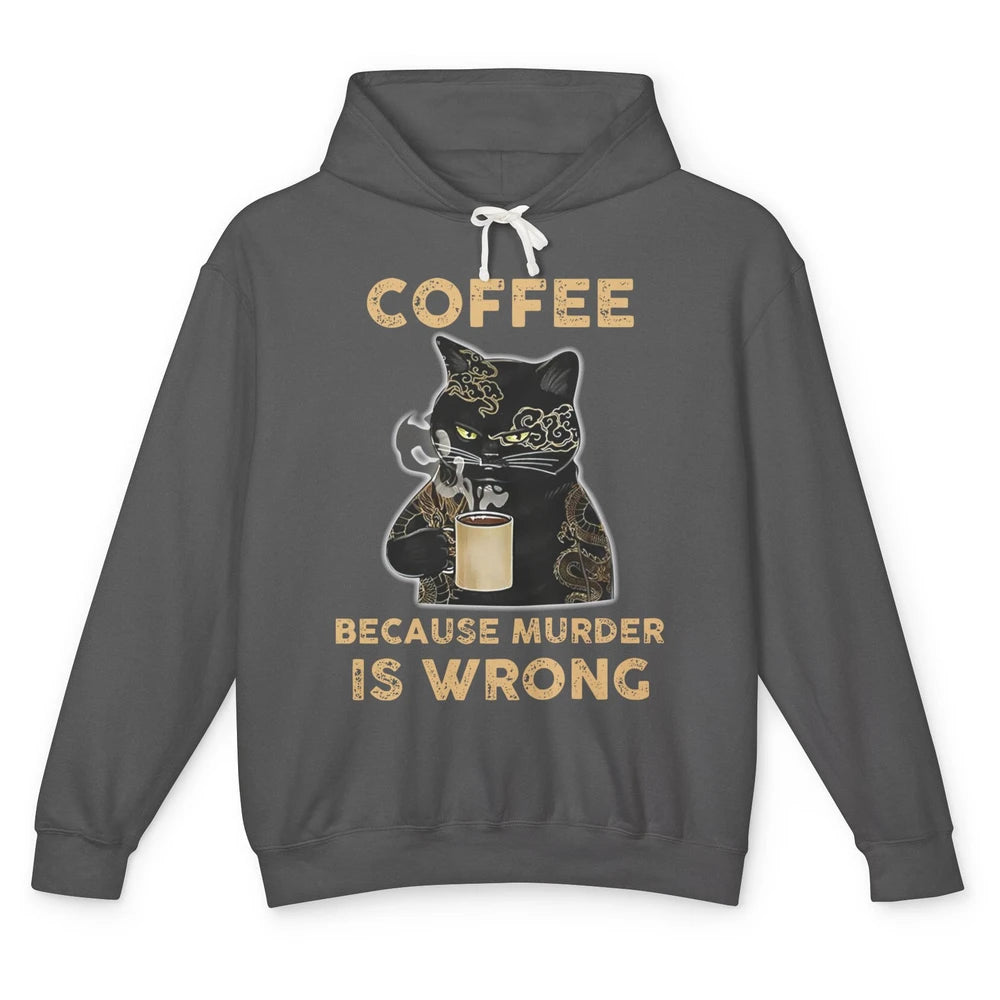 Retro Black Cat Coffee Because Murder Is Wrong Coffee Lovers Unisex Lightweight Hoodie