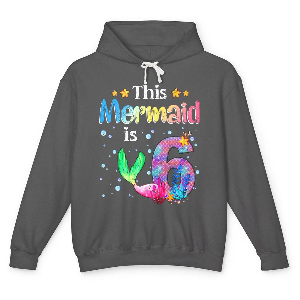 This Mermaid Is 6 Years Old 6th Birthday Boy Girl Gift Unisex Lightweight Hoodie