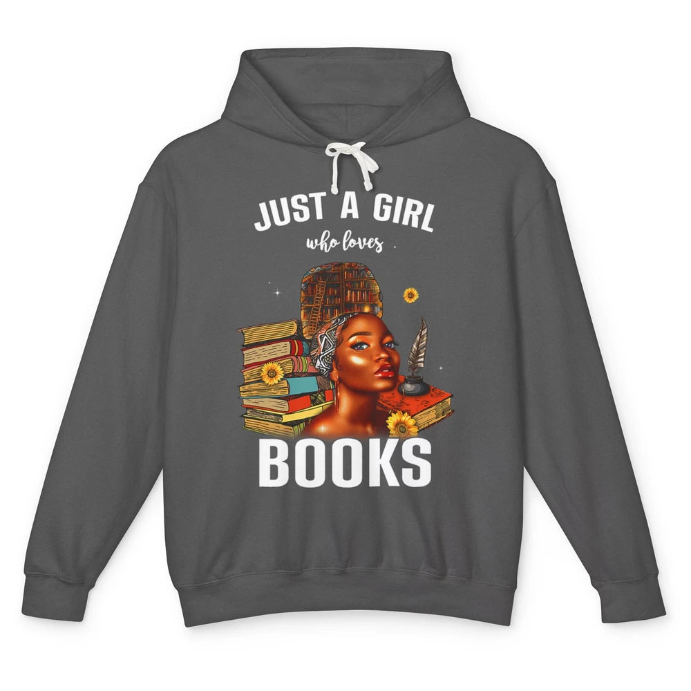 Black Girl Just A Girl Loves Books Magic Librarian Read Book Unisex Lightweight Hoodie