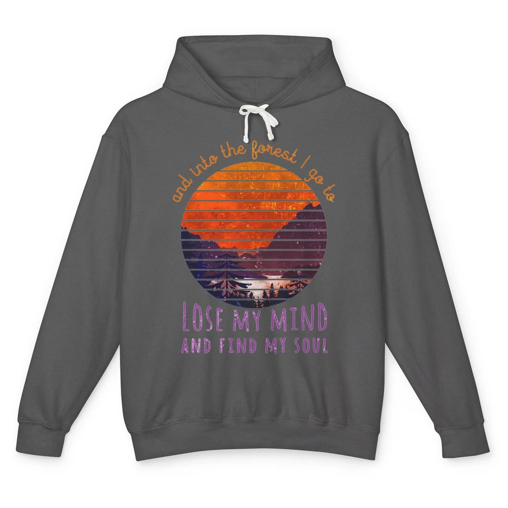 Lost My Mind Find My Soul Forest Motivation Positive Mind Unisex Lightweight Hoodie