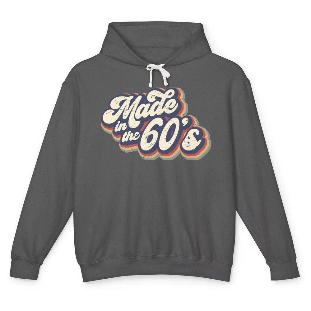 Retro Vintage Made In The 60's 1960s Born Birthday Day Gift Unisex Lightweight Hoodie