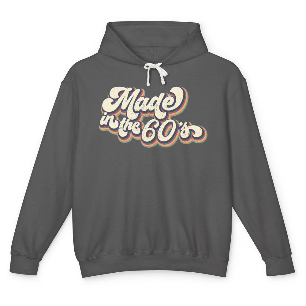 Retro Vintage Made In The 60's 1960s Born Birthday 60s Born Unisex Lightweight Hoodie