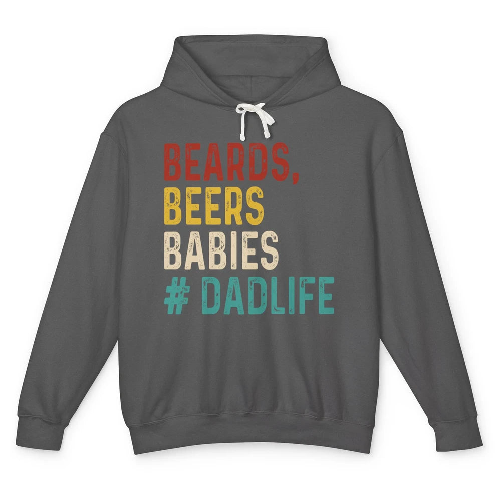 Retro Funny Beards Beers Babies Dad Life Fathers Day Gift Unisex Lightweight Hoodie