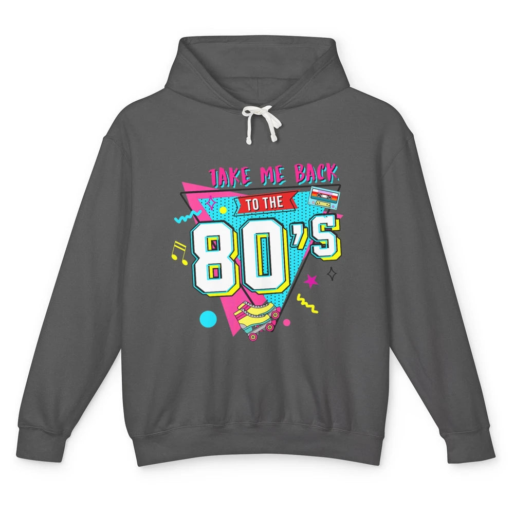 Take Me Back To The 80s Vintage 1980s Born Birthday Party Unisex Lightweight Hoodie