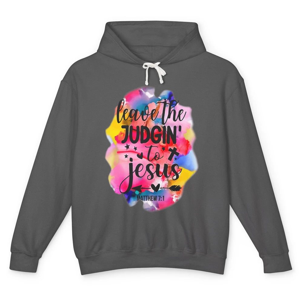 Colorful Leave Judging Faith Christian Jesus God Bible Verse Unisex Lightweight Hoodie