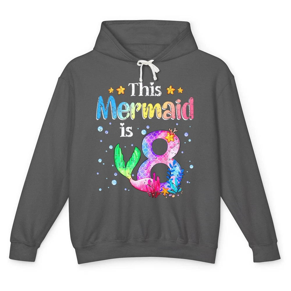 This Mermaid Is 8 Years Old 8th Birthday Boy Girl Gift Unisex Lightweight Hoodie