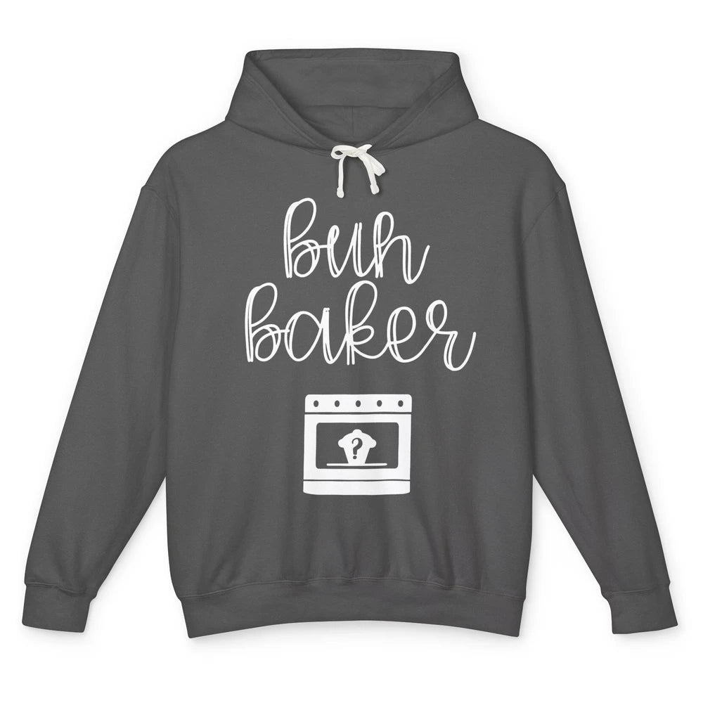 Bun Maker Bun Baker Pregnancy Announcement Baby Reveal Gift Unisex Lightweight Hoodie