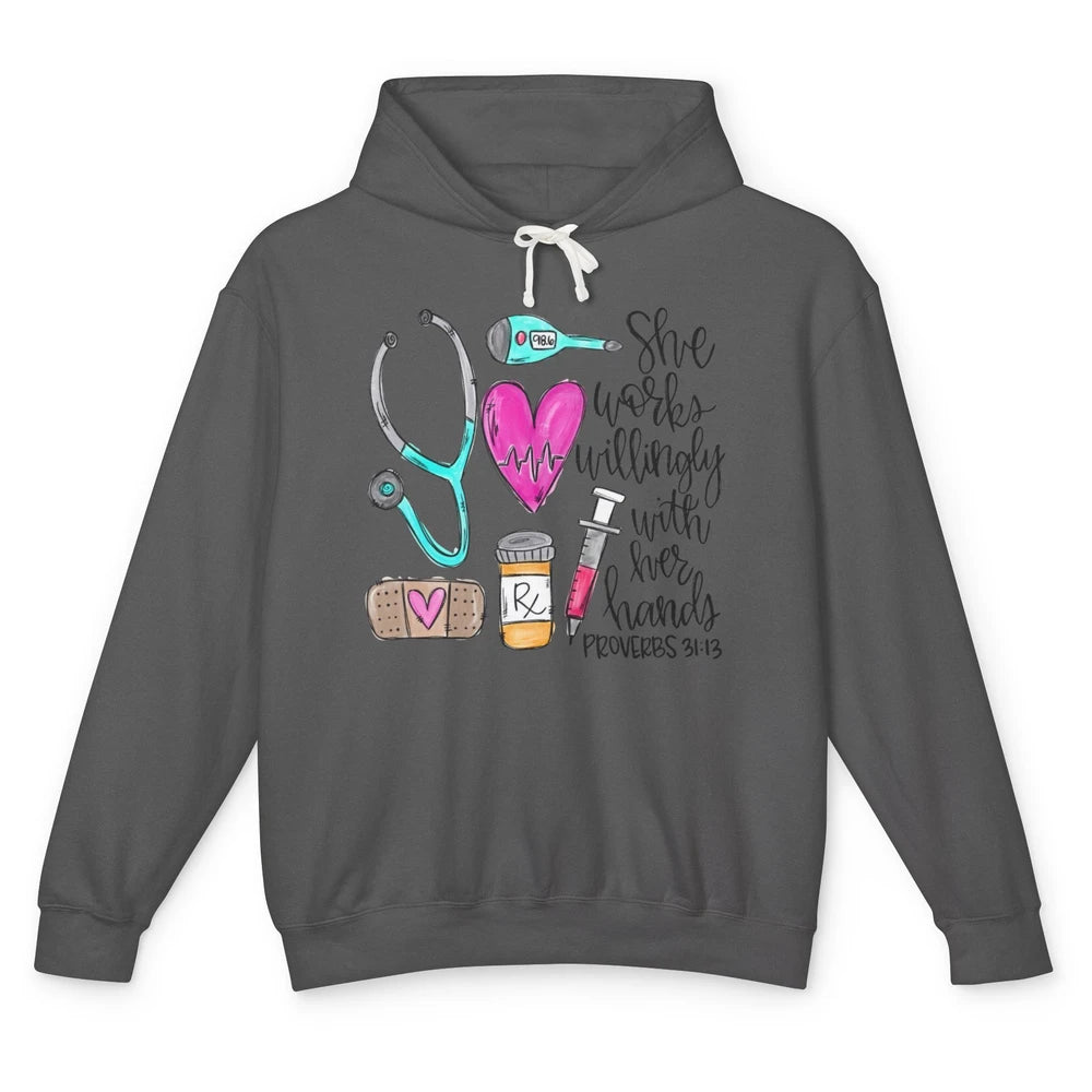 Nursing Life She Works Willingly With Her Hands RN Nurse Day Unisex Lightweight Hoodie