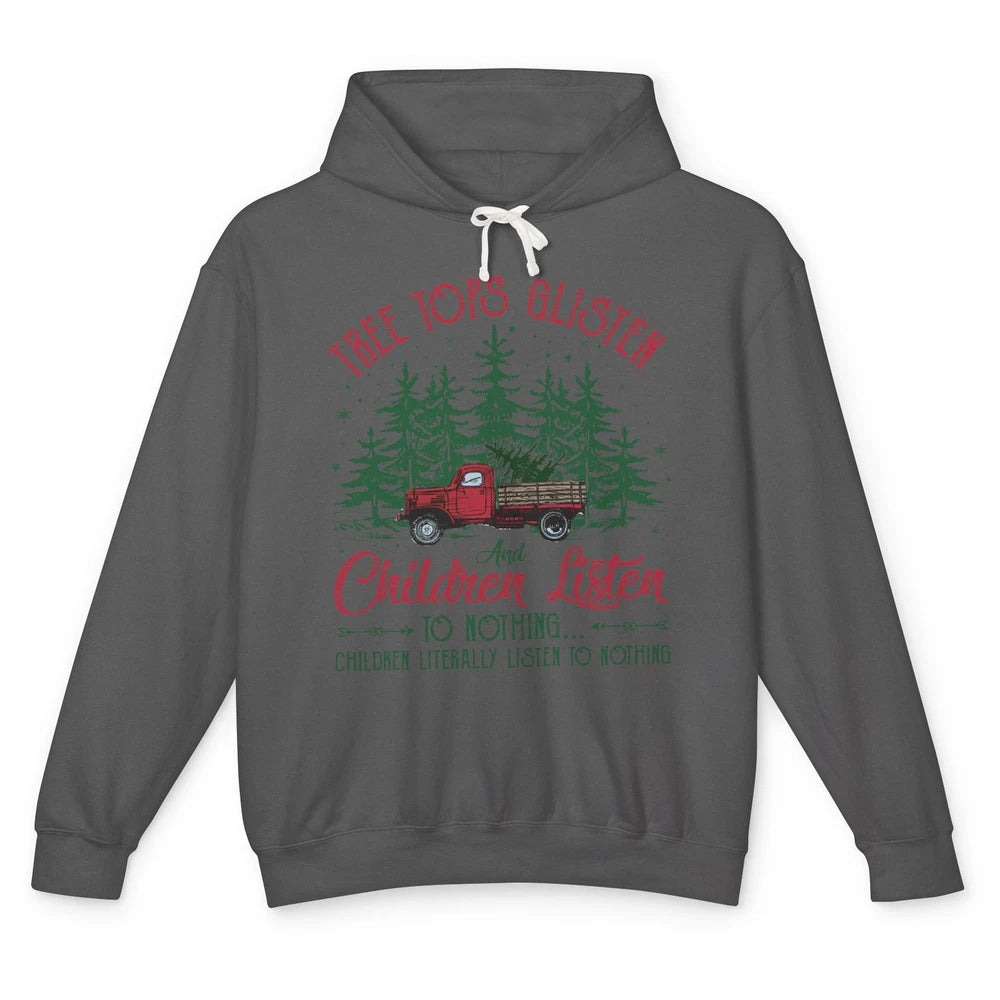 Retro Christmas Tree Tops Glisten Children Listen to Nothing Unisex Lightweight Hoodie