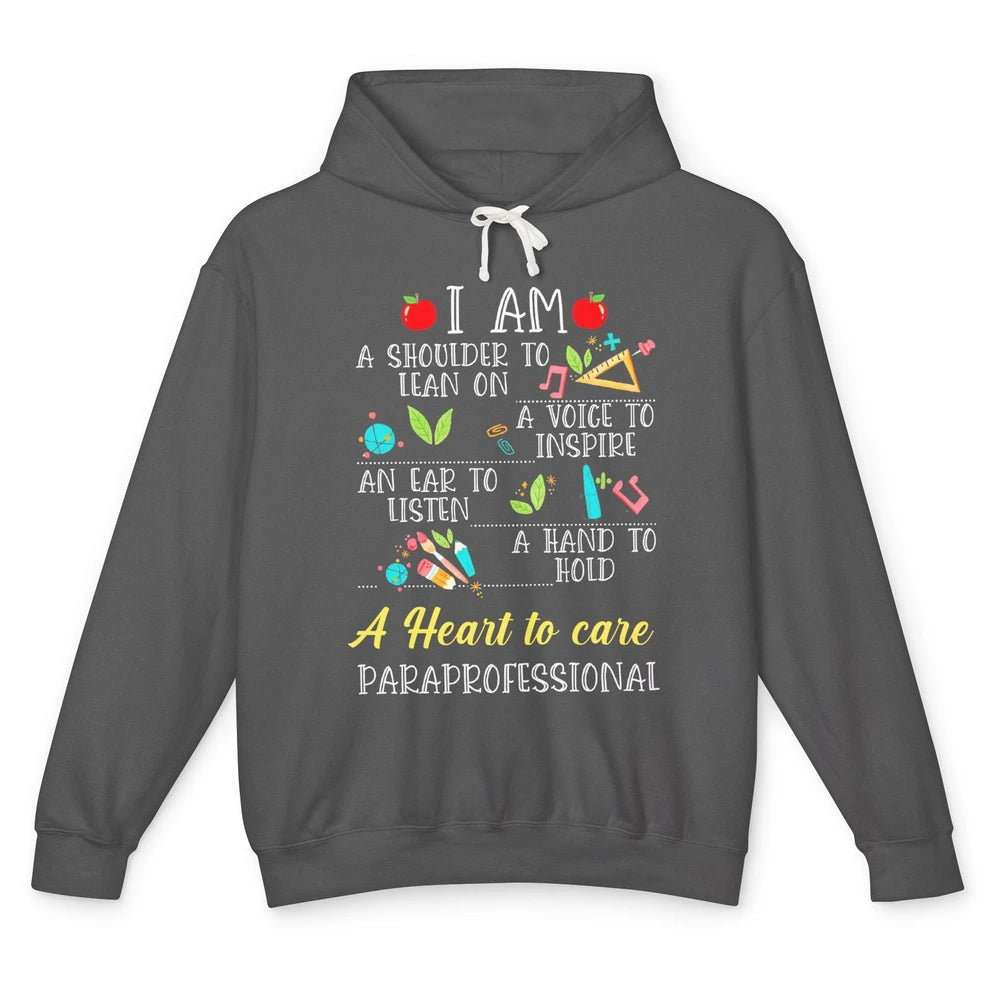 Paraprofessional Shoulder To Lean On Heart To Care Para Life Unisex Lightweight Hoodie