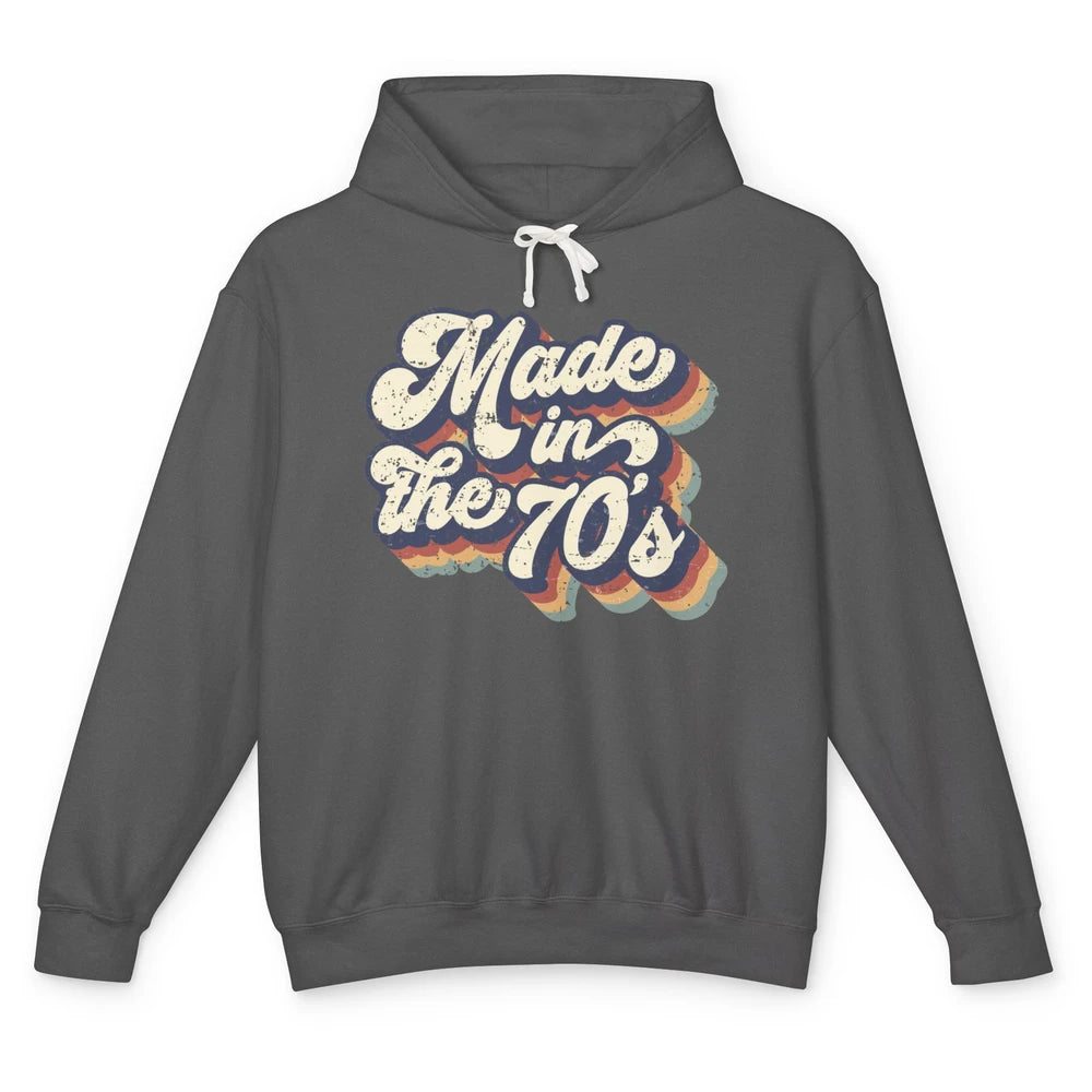 Retro Vintage Made In The 70's 1970s Born Birthday Day Gift Unisex Lightweight Hoodie