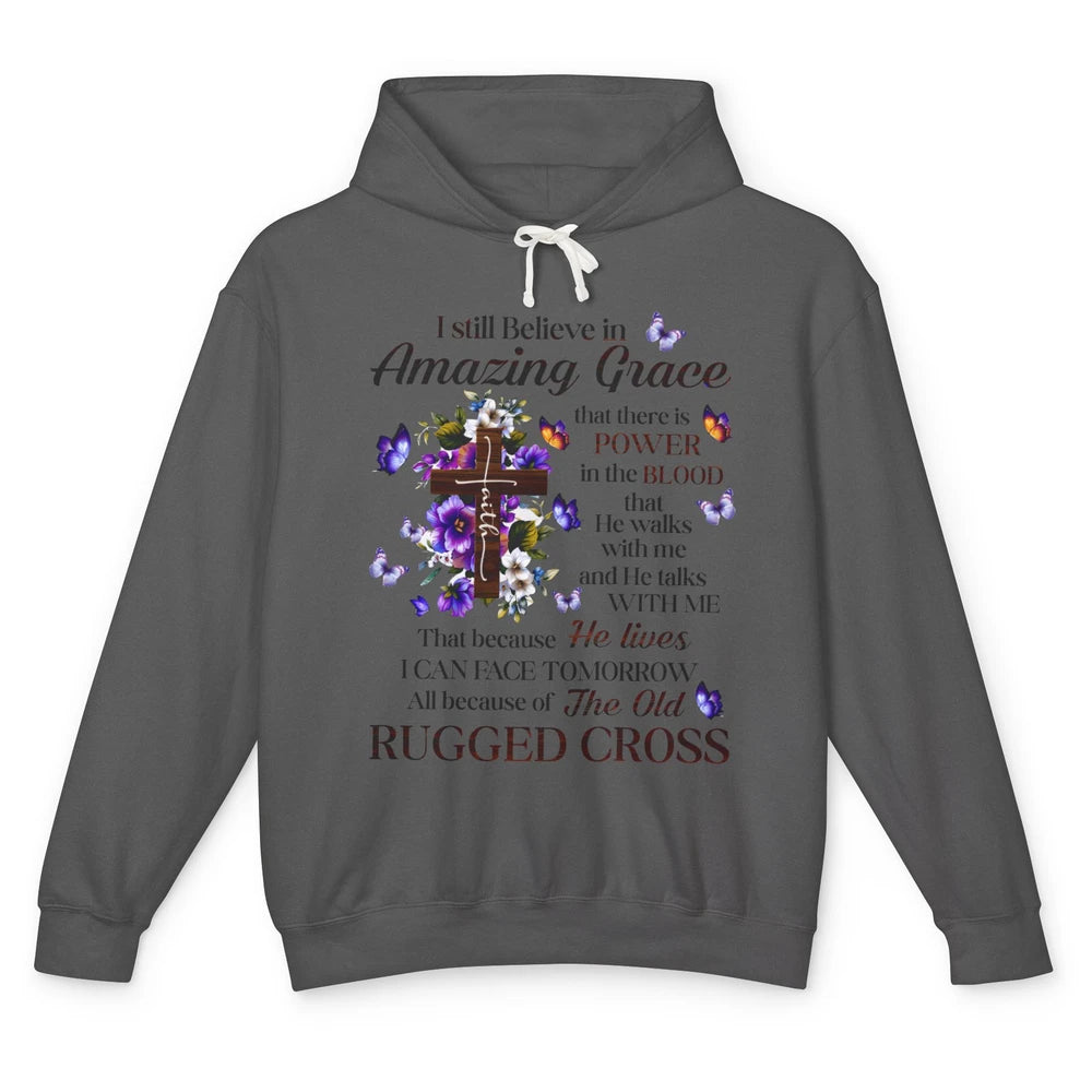 Retro Christian Jesus Cross I Still Believe In Amazing Grace Unisex Lightweight Hoodie