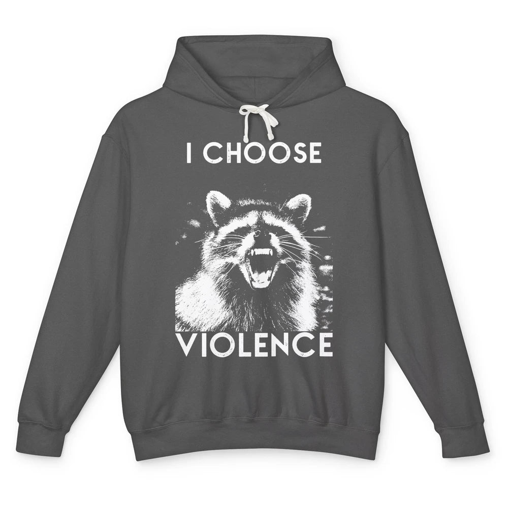 Funny Raccoon Disobey I Choose Violence Sarcastic Raccoon Unisex Lightweight Hoodie