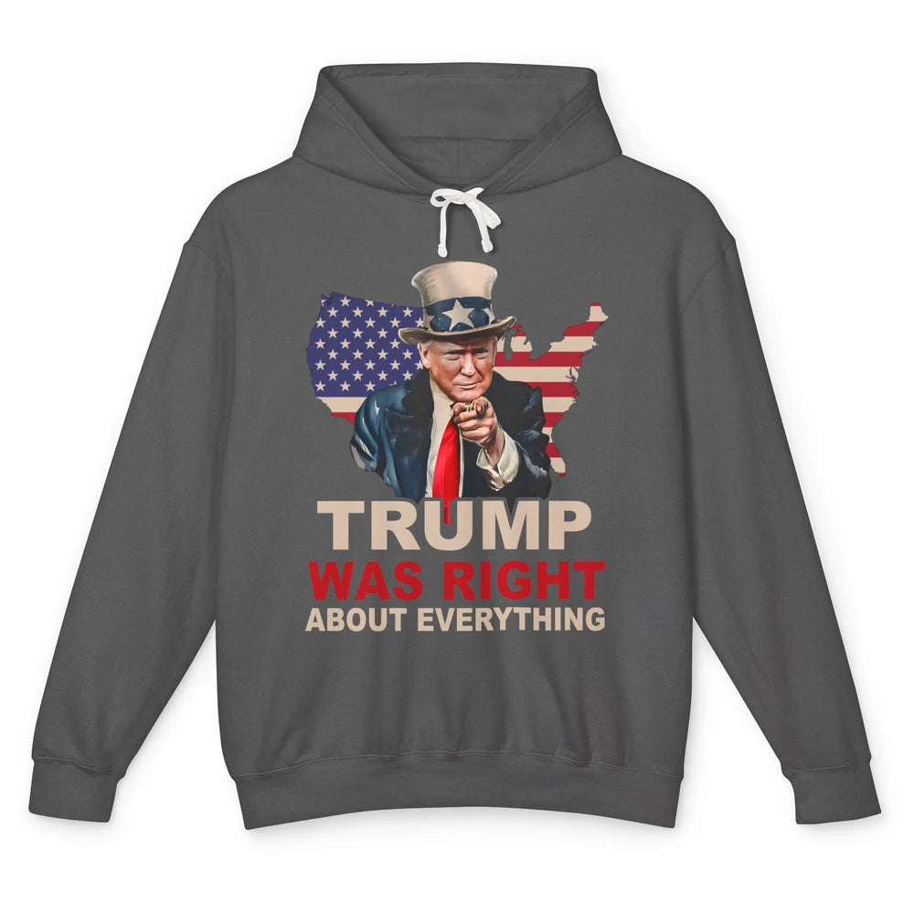 Trump Was Right About Everything Support Trump 2024 Back Unisex Lightweight Hoodie