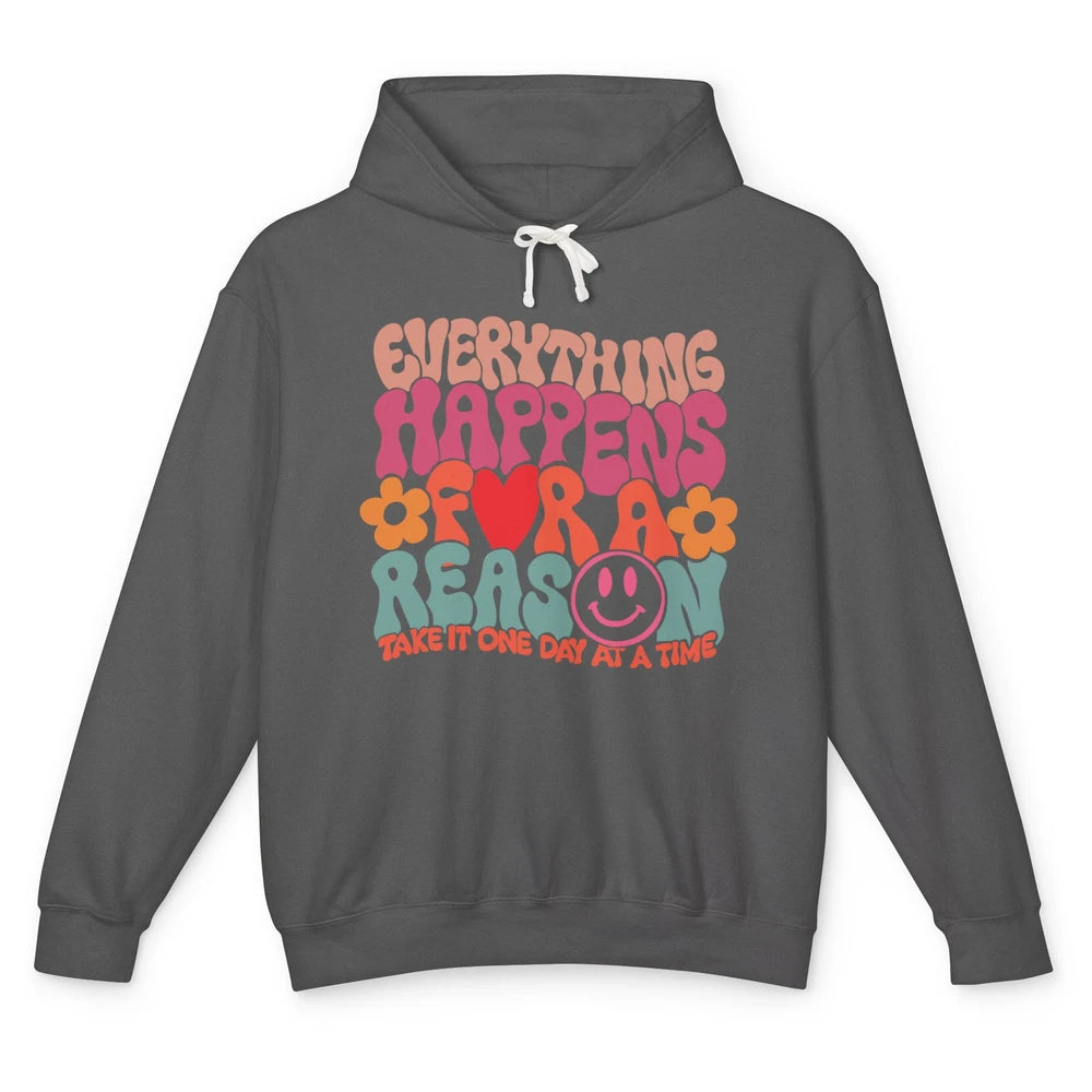 Everything Happens For A Reason Mental Health Positive Mind Unisex Lightweight Hoodie