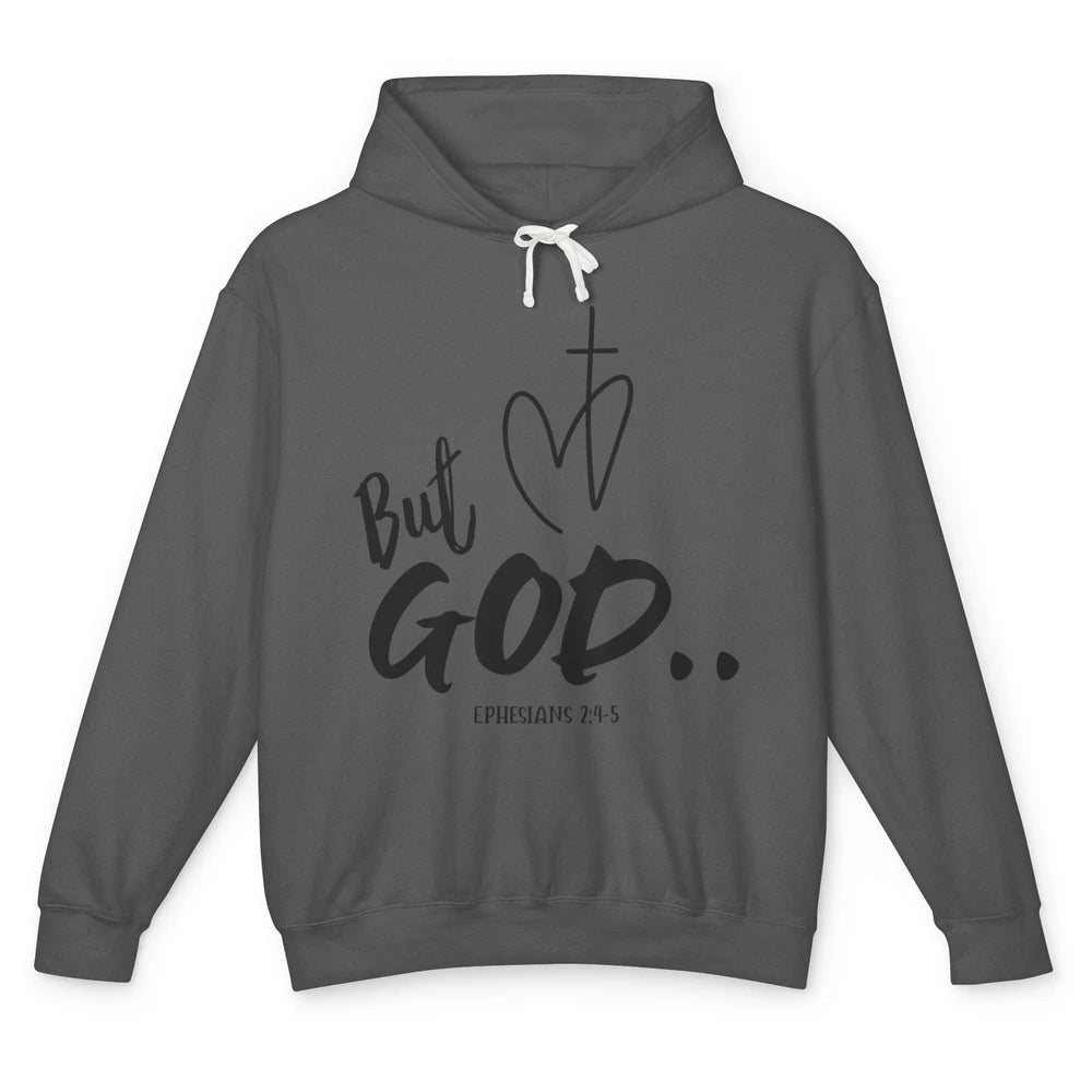 Christian Faith But God Ephesians Bible Verse Religious Unisex Lightweight Hoodie