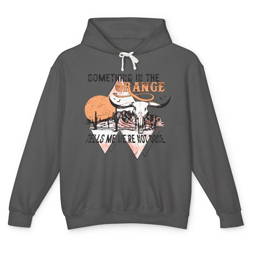 Desert Bull Skull Something In The Orange Western Country Unisex Lightweight Hoodie