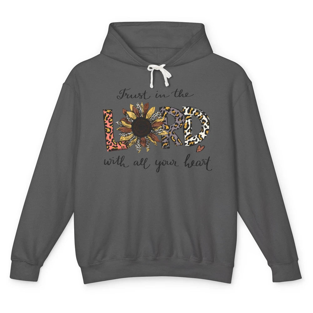 Leopard Sunflower Trust In The Lord With All Heart Christian Unisex Lightweight Hoodie