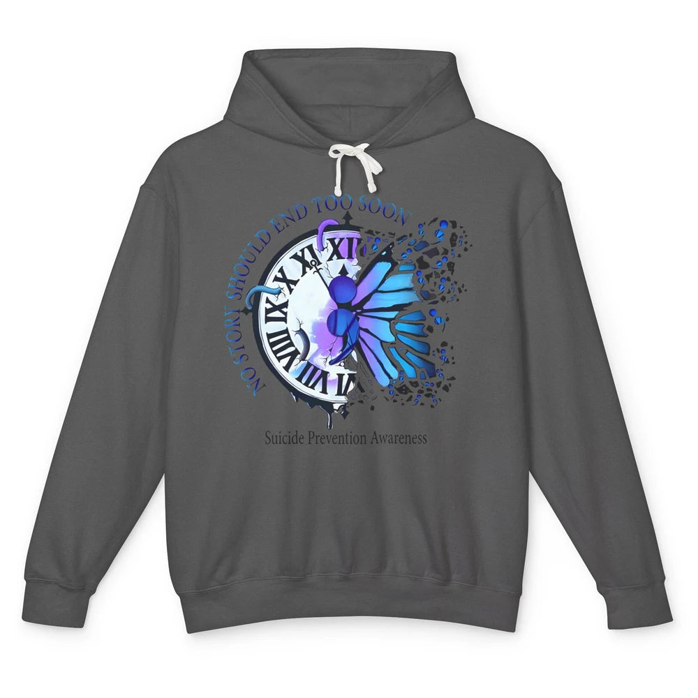 Suicide Prevention Butterfly No Story Should End Too Soon Unisex Lightweight Hoodie