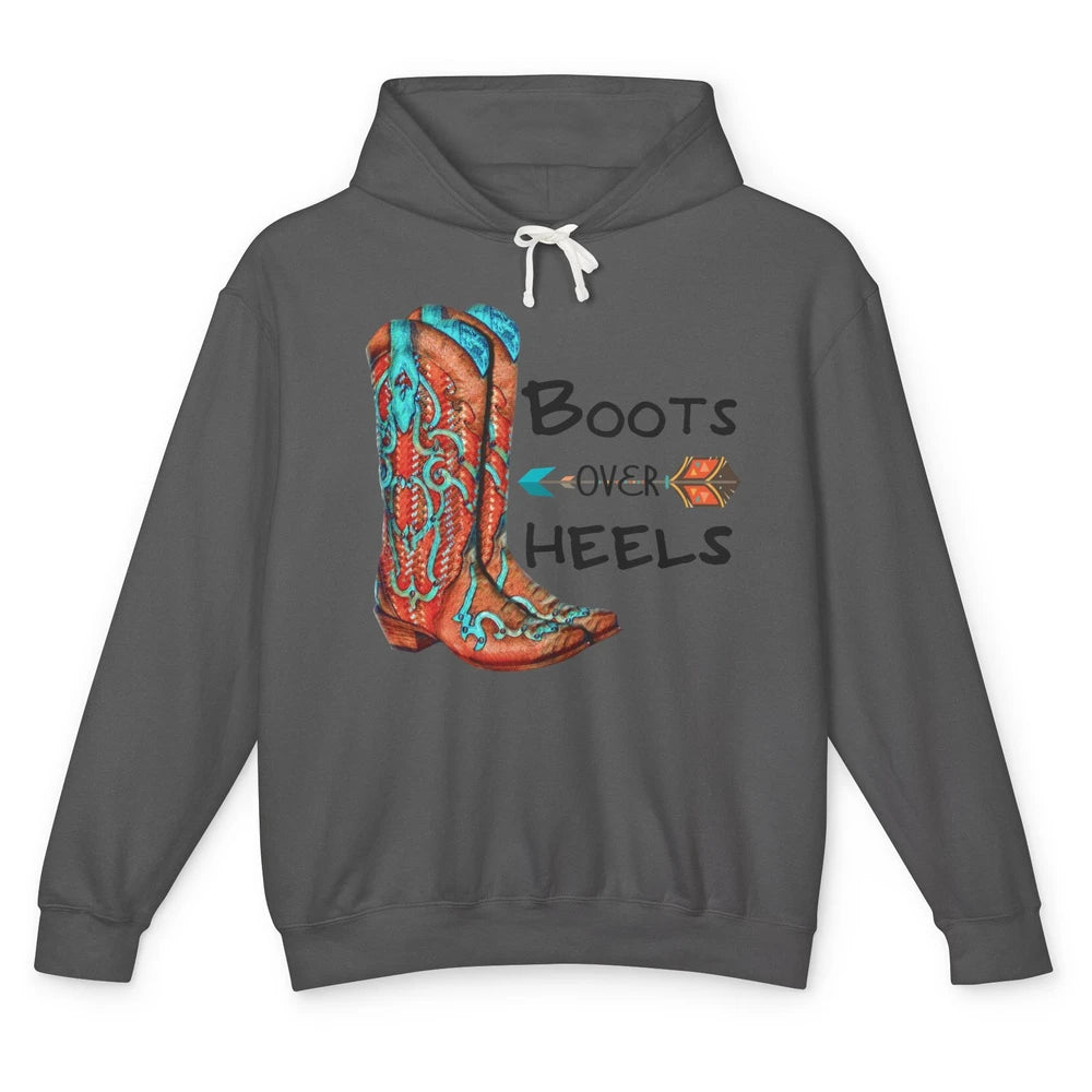 Western Cowgirl Boots Over Heels Cowboy Boots Country Girl Unisex Lightweight Hoodie