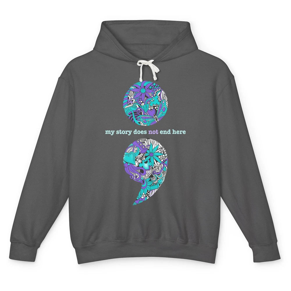 Semicolon Suicide Awareness Suicide Prevention Teal Purple Unisex Lightweight Hoodie