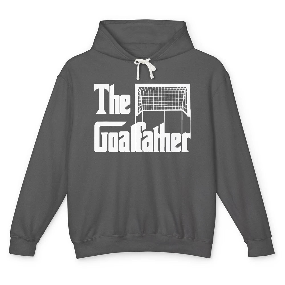 The Goalfather Dad Soccer Goalkeeper Footballer Father Gift Unisex Lightweight Hoodie