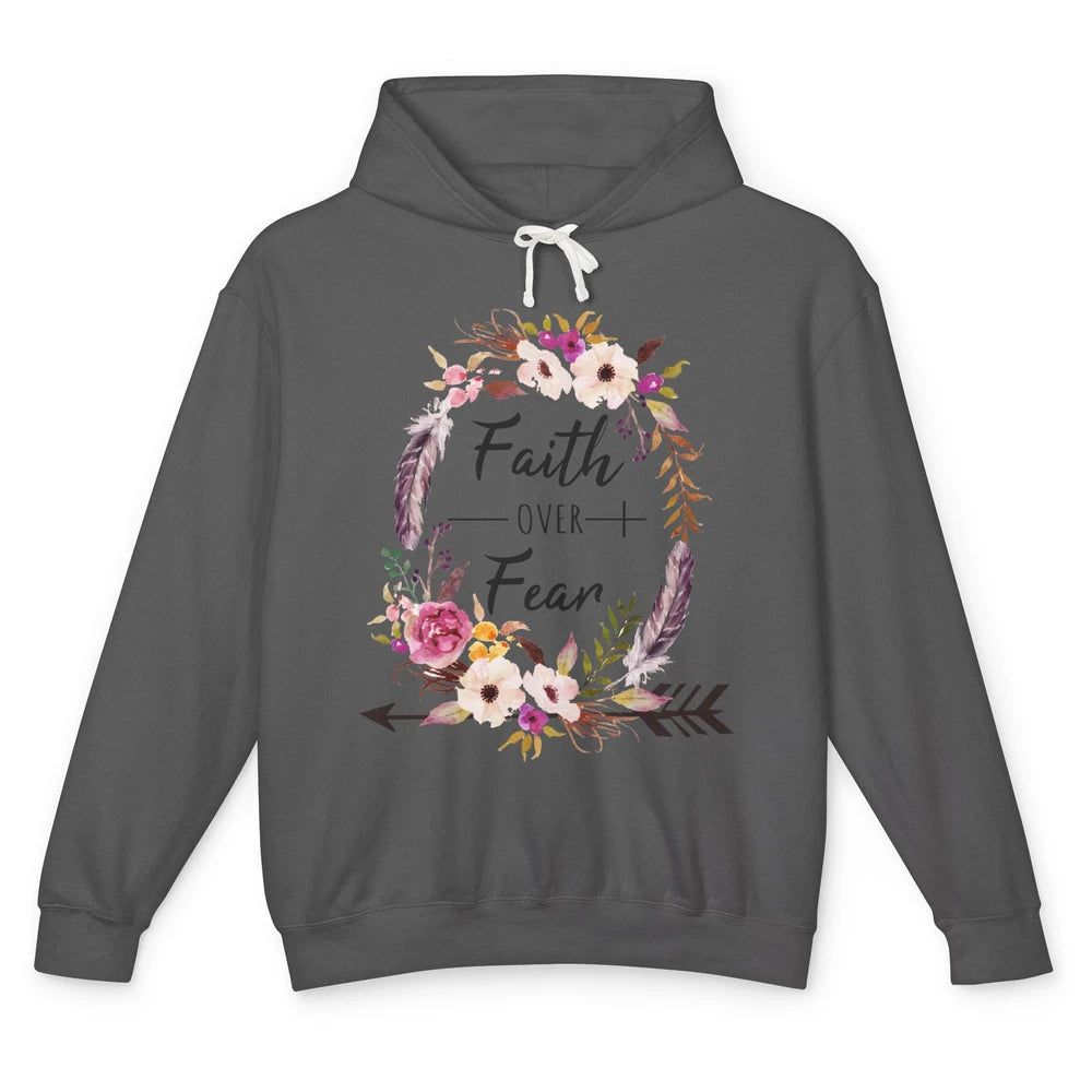 Floral Faith Over Fear Christian Religious Motivational Unisex Lightweight Hoodie