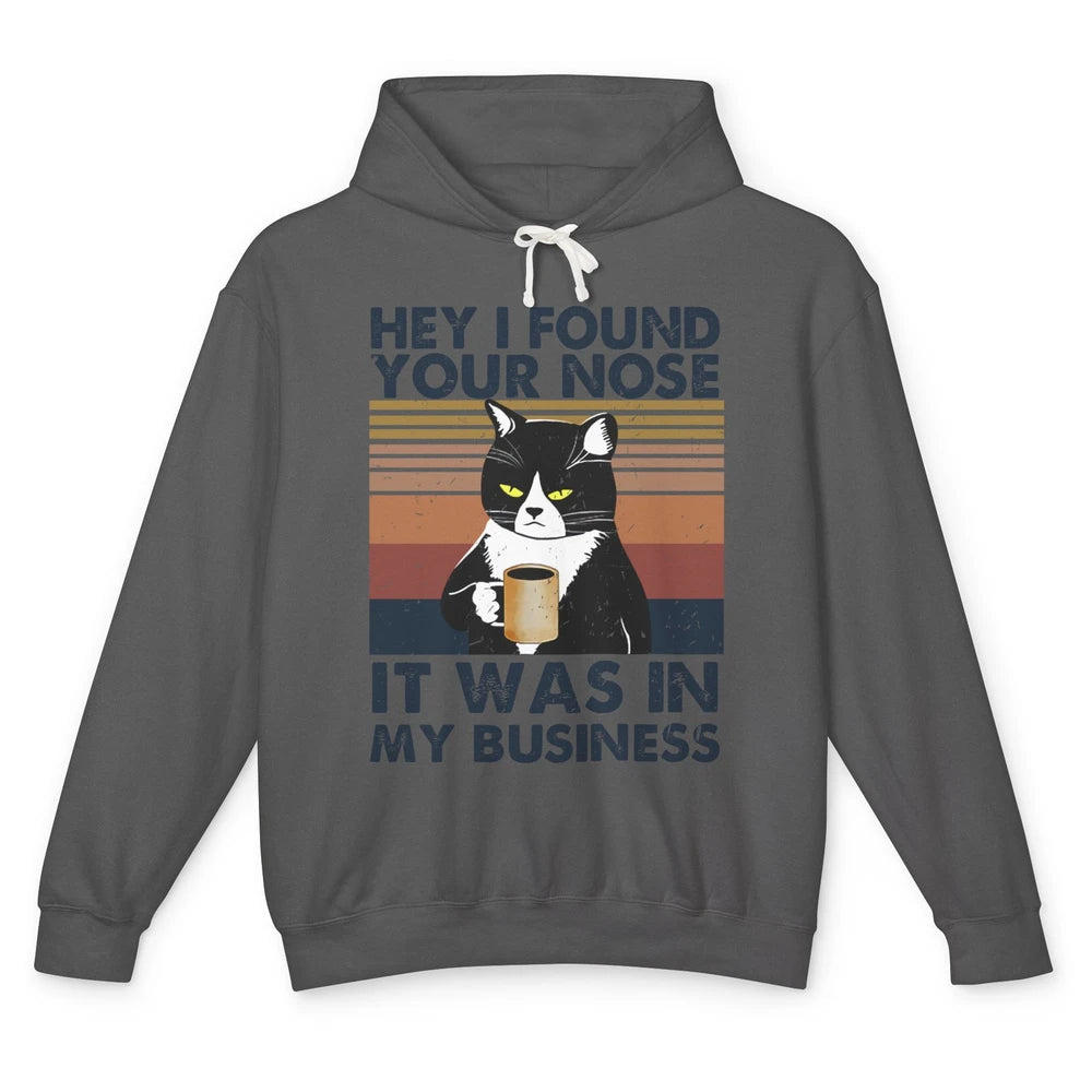 Retro Black Cat I Found Your Nose In My Business Sarcastic Unisex Lightweight Hoodie