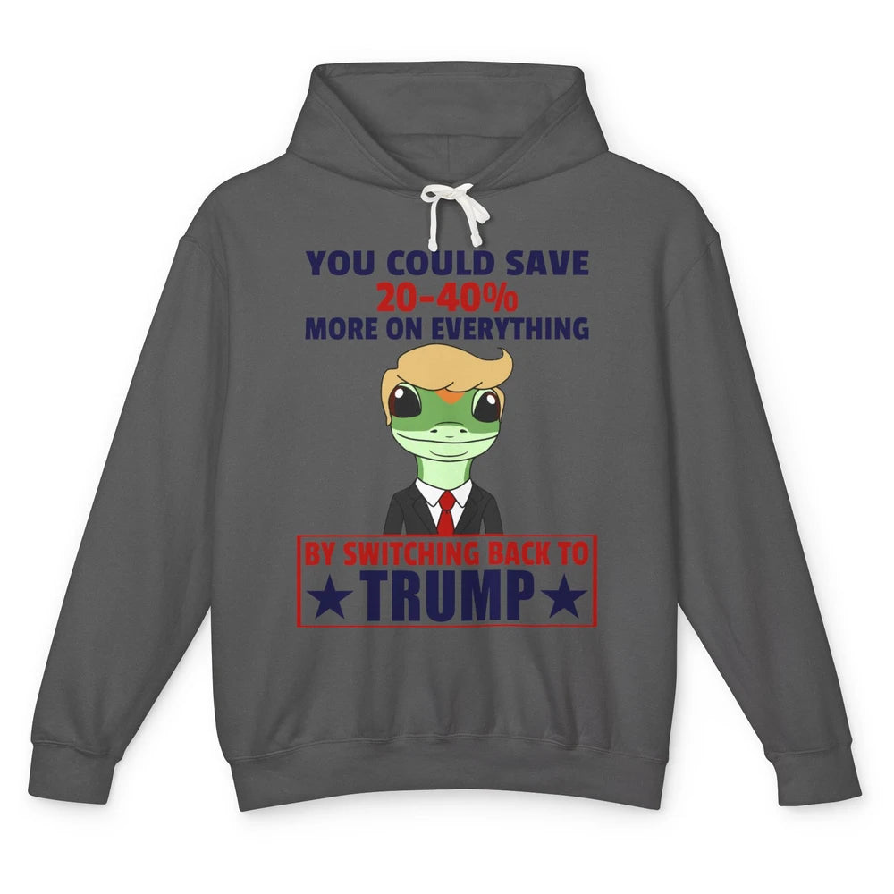 Funny Trump Gecko Switch Back To Trump Save More Republican Unisex Lightweight Hoodie