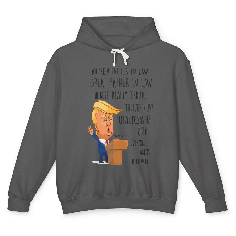 Funny Trump You Are A Great Father In Law Fathers Day Gift Unisex Lightweight Hoodie