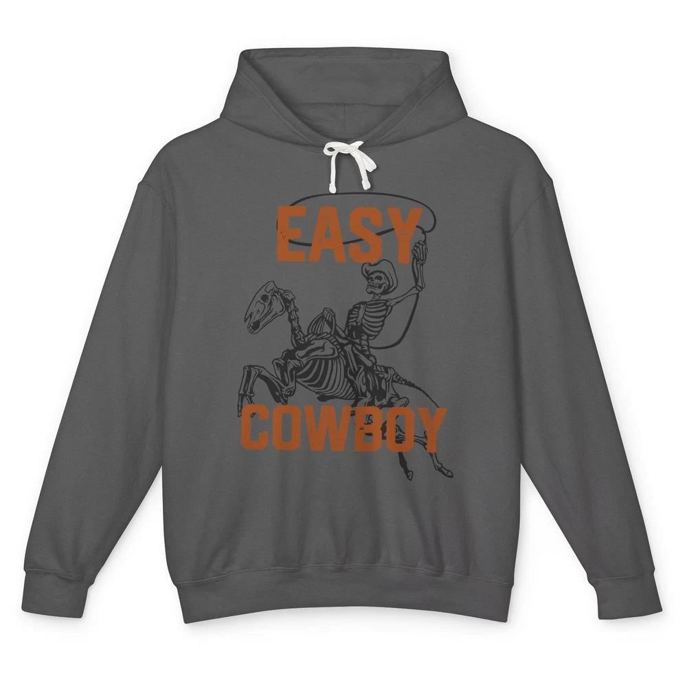 Easy Cowboy Skeleton Retro Boho Western Country Cowgirl Gift Unisex Lightweight Hoodie