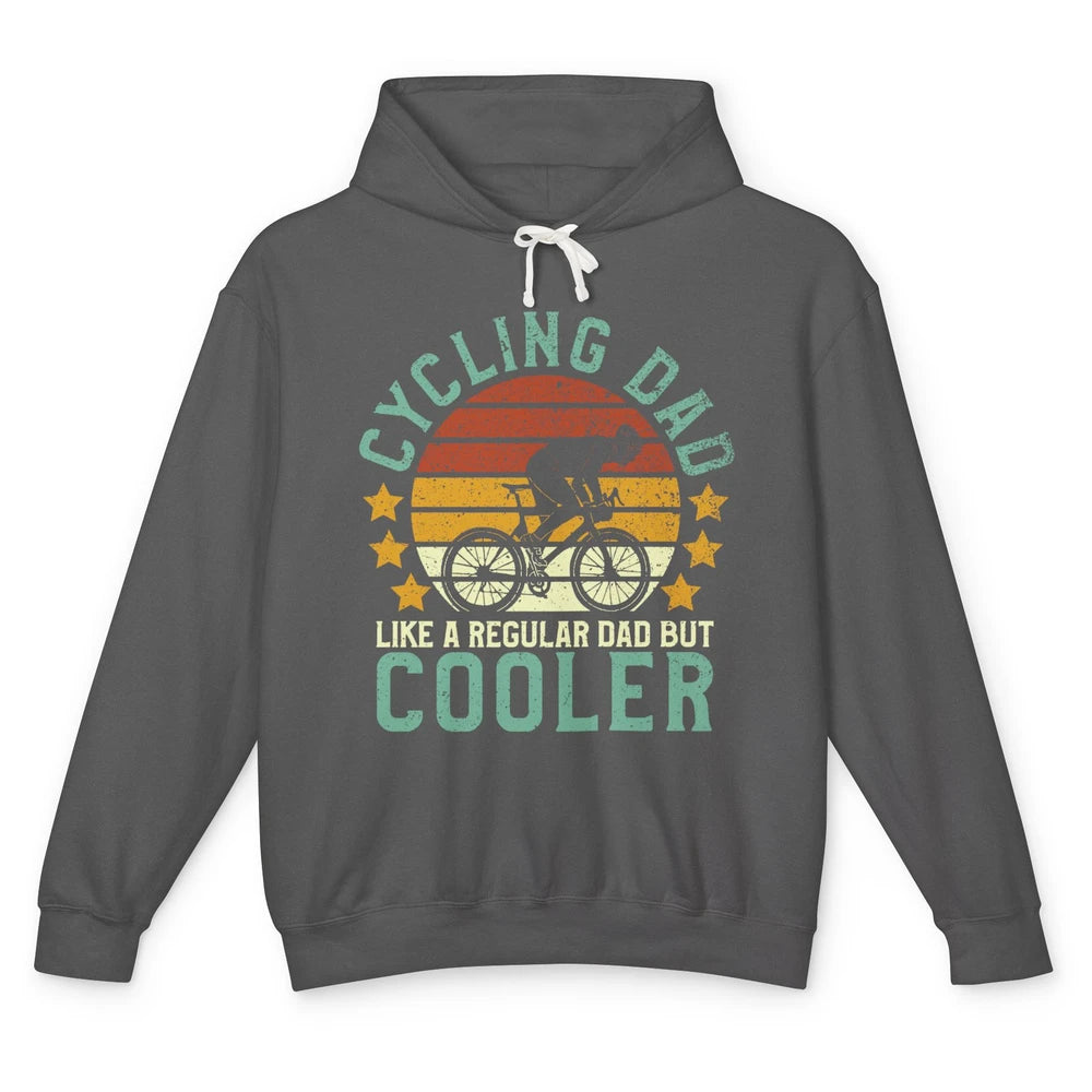 Cycling Dad Like A Regular Dad But Cooler Father's Day Unisex Lightweight Hoodie