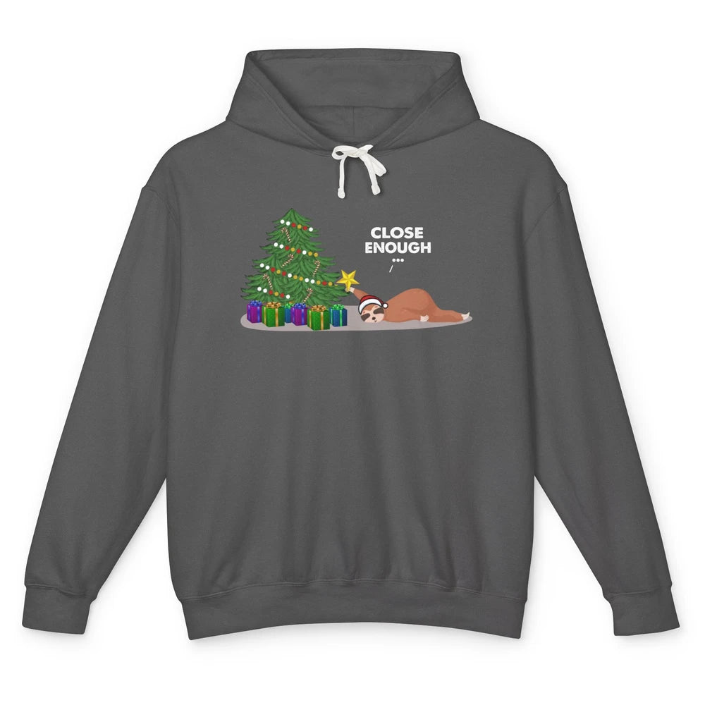 Funny Sloth Sleeping Christmas Tree Close Enough Christmas Unisex Lightweight Hoodie