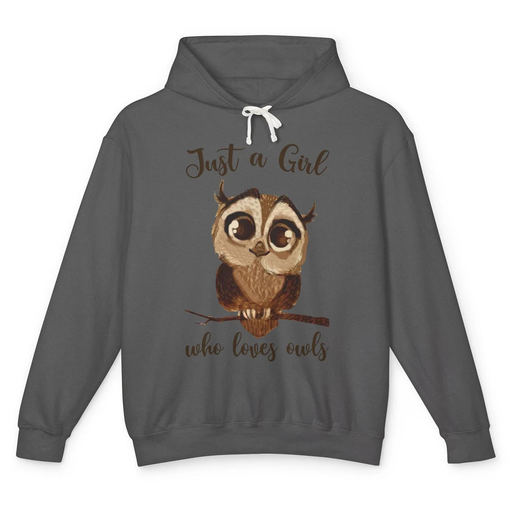 Just A Girl Who Loves Owls Cute Owl Lovers Women Gift Unisex Lightweight Hoodie