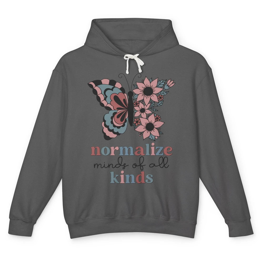 Normalize Minds Of All Kinds Sped Teacher Floral Butterfly Unisex Lightweight Hoodie