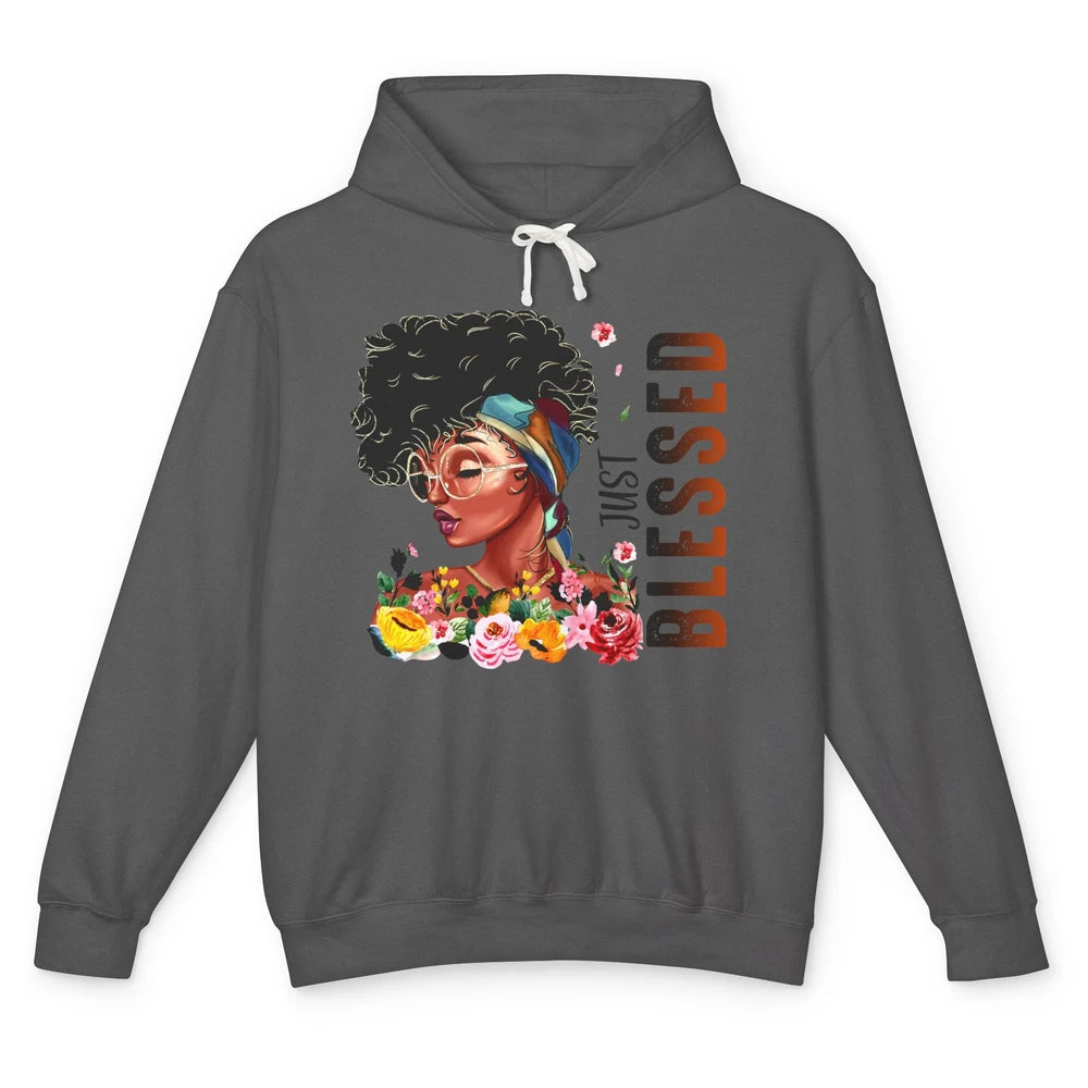 Just Blessed Black Girl Black Pride African American Melanin Unisex Lightweight Hoodie