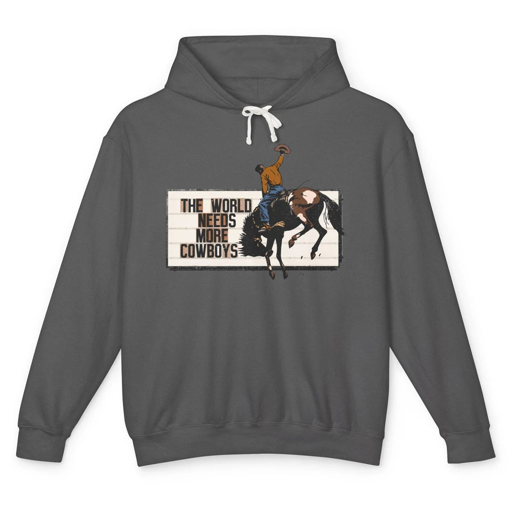 Retro Cowboy Bucking Horse World Needs More Cowboy Western Unisex Lightweight Hoodie