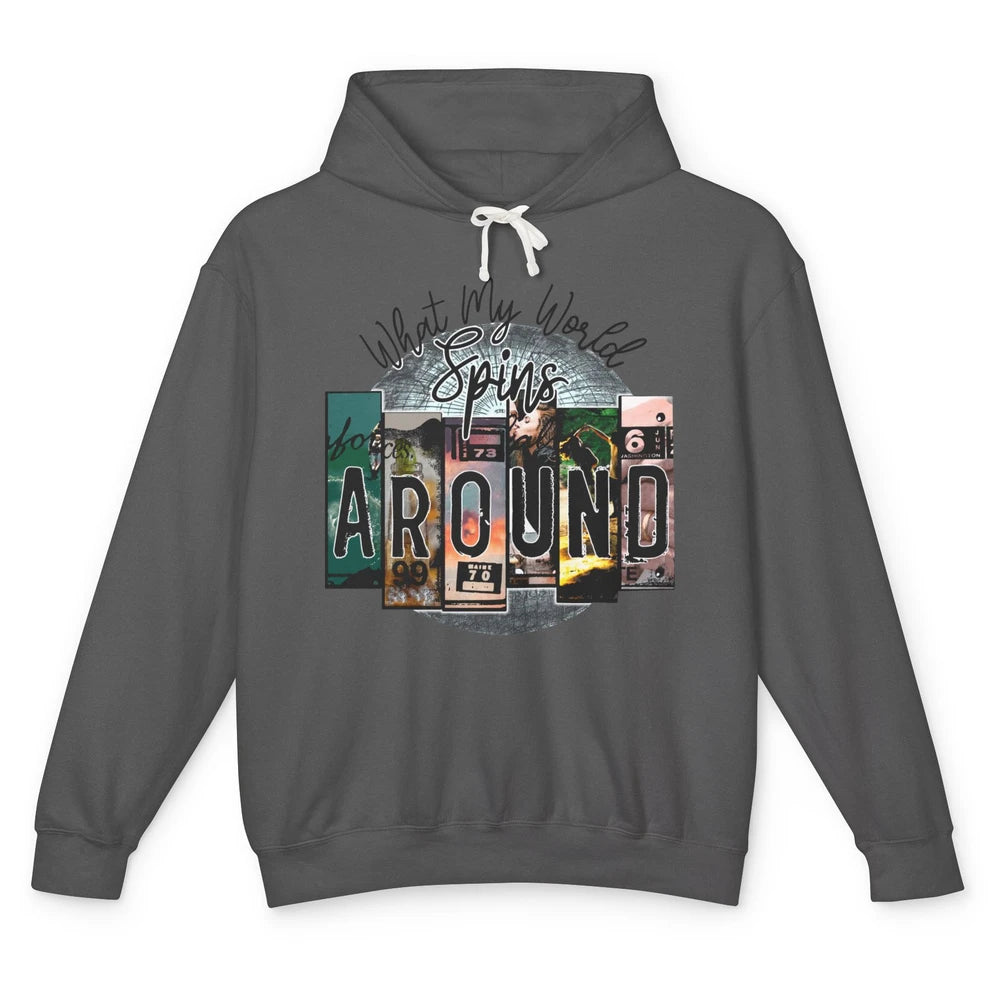 Retro What My World Spins Around Western Country Music Unisex Lightweight Hoodie