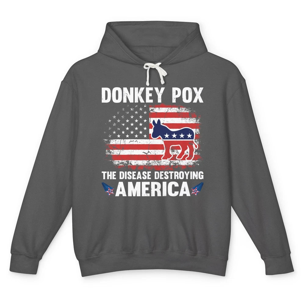 US Flag Donkey Pox The Disease Destroying America Democratic Unisex Lightweight Hoodie