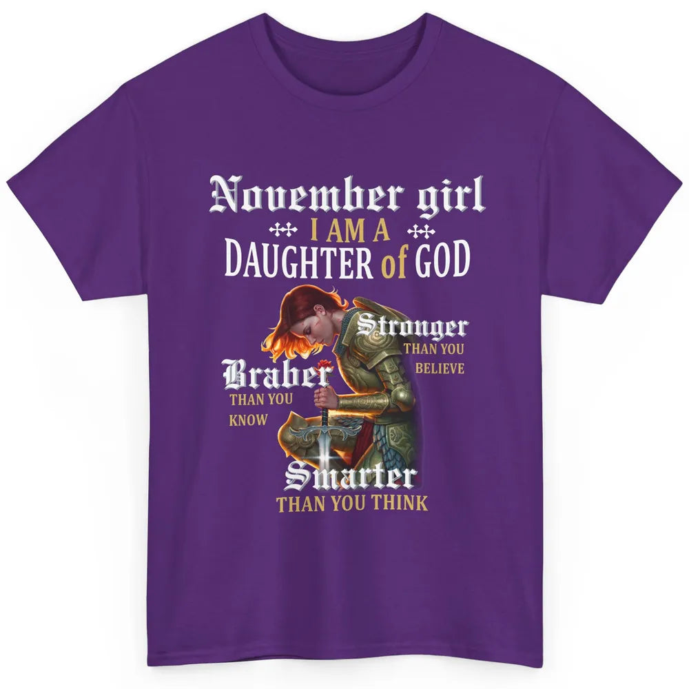 Birthday November Girl I'm A Daughter Of God Birthday Gift Classic Unisex T-Shirt