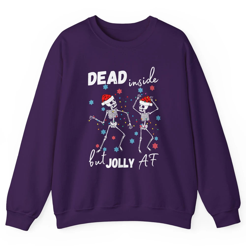 Dancing Skeleton Dead Inside But Jolly AF Christmas Costume Unisex Crewneck Sweatshirt